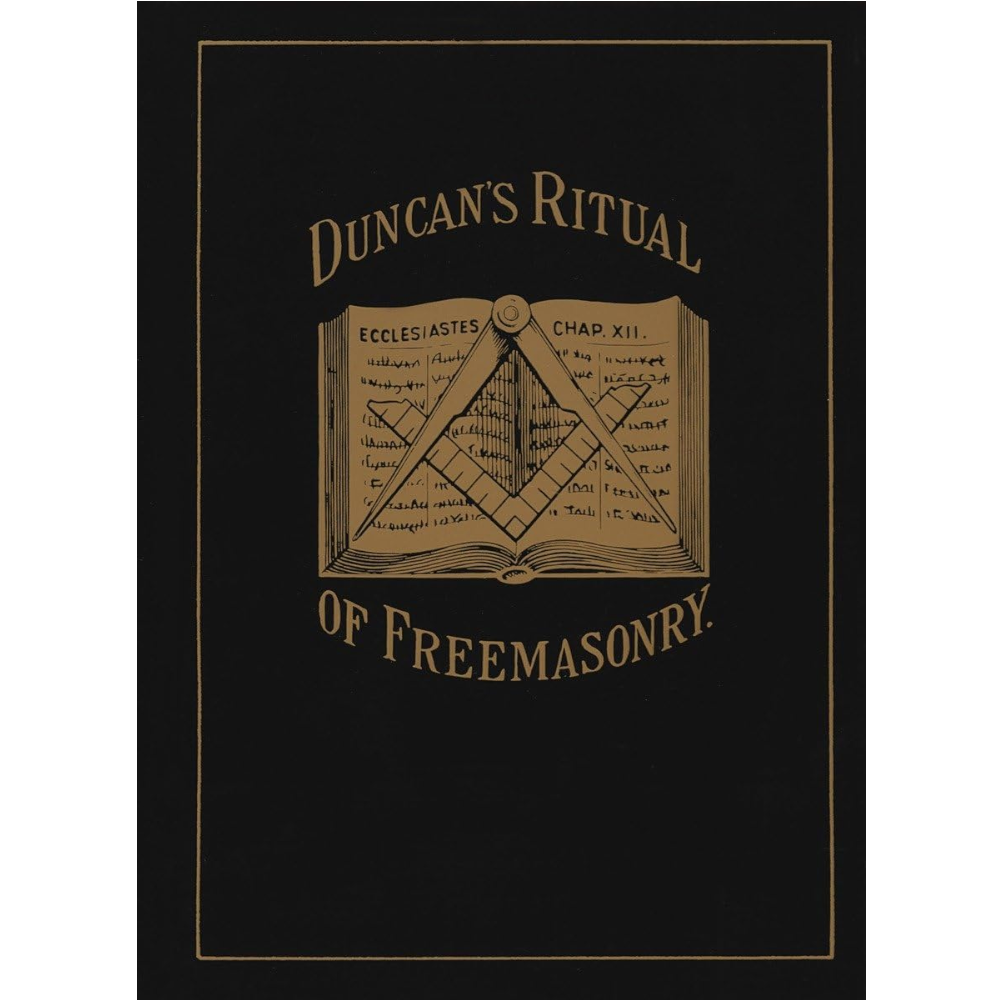 Duncan's Ritual of Freemasonry