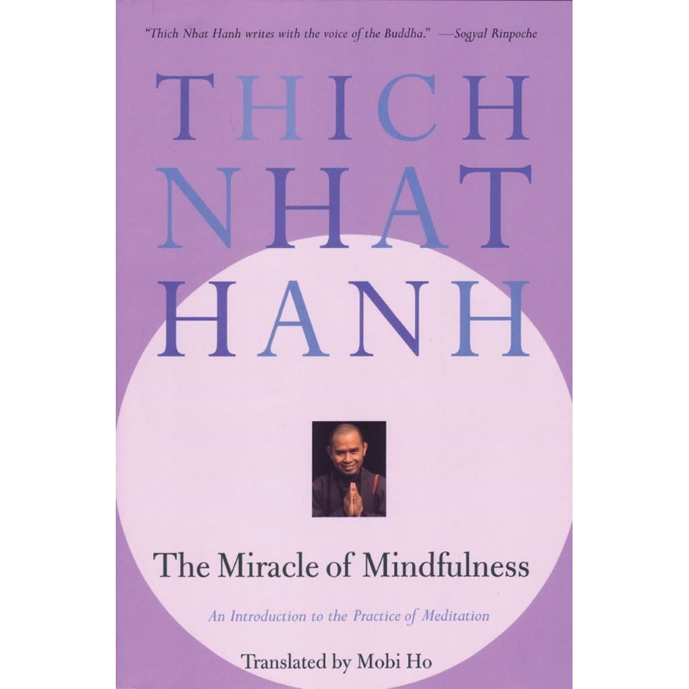 Miracle Of Mindfulness