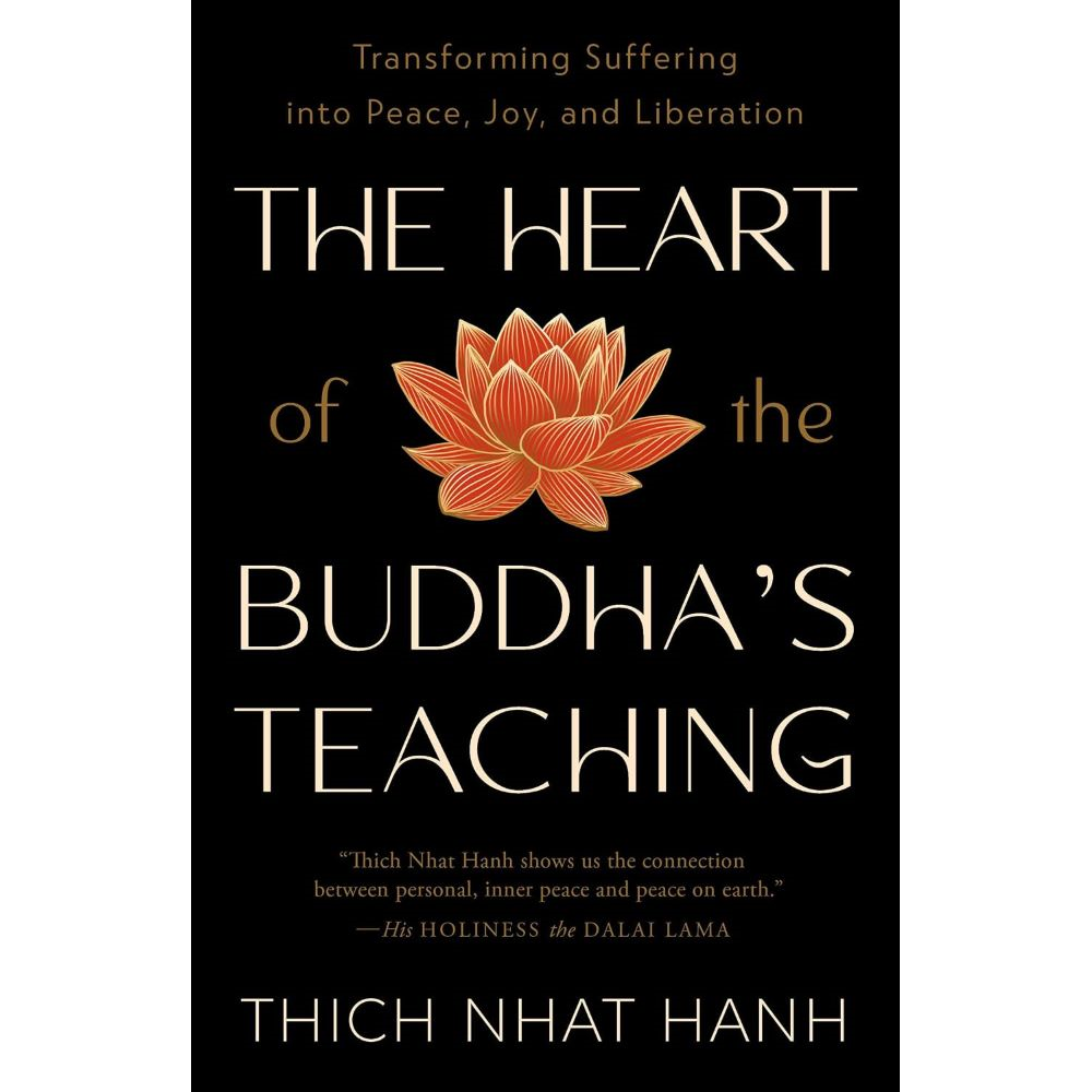 The Heart of the Buddha's Teachings