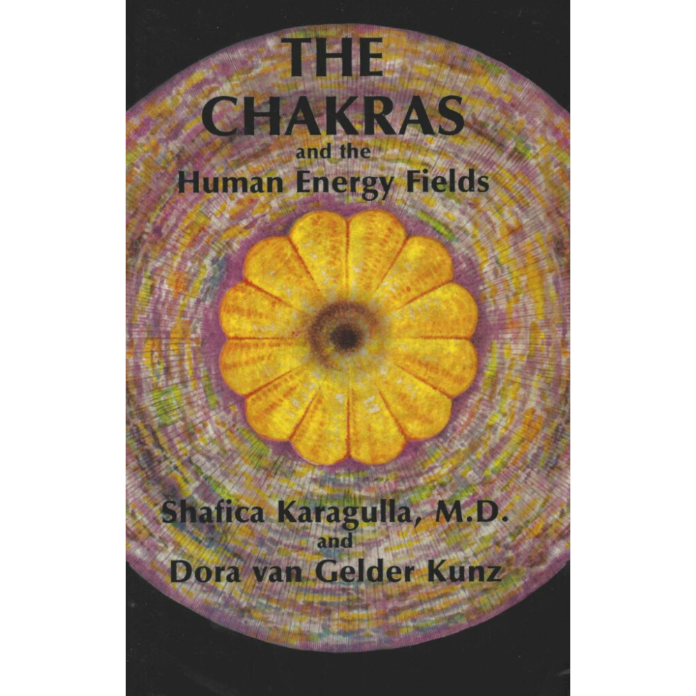 Chakras & The Human Energy Fields