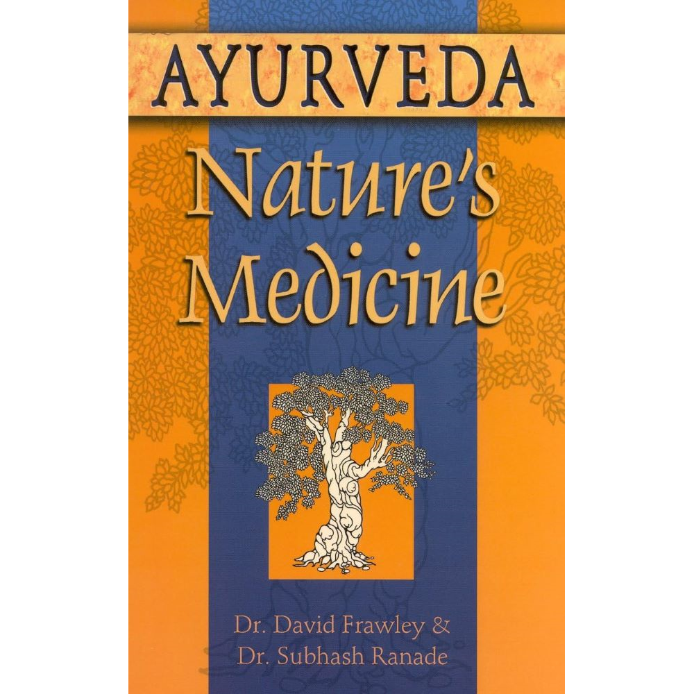 Ayurveda Nature's Medicine