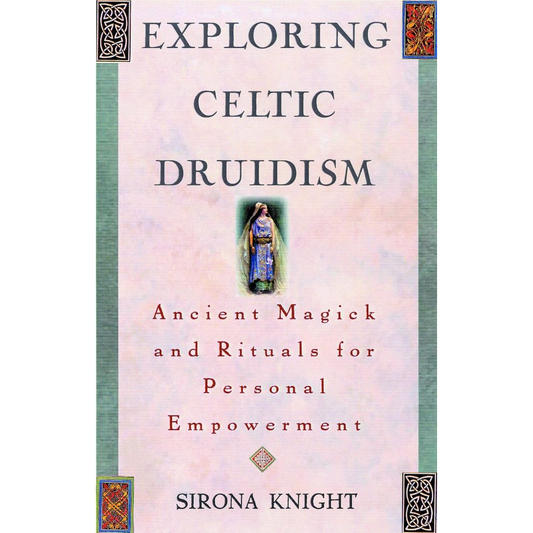 Exploring Celtic Druidism