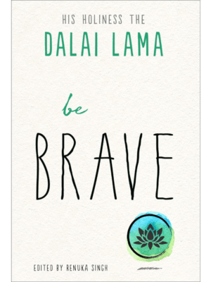 Be Brave