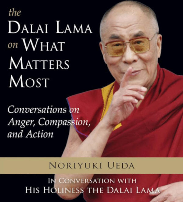 Dalai Lama On What Matters Most